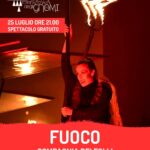 ROCCARASO, IL 25/7 LO SPETTACOLO "FUOCO" DELLA COMPAGNIA DEI FOLLI