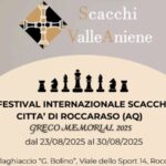 FINO AL 30/8 IL I° FESTIVAL INTERNAZIONALE DI SCACCHI "CITTÀ DI ROCCARASO"
