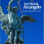 OGGI LA FESTA DI S. MICHELE ARCANGELO, PATRONO DELLA POLIZIA DI STATO